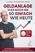 Cover-Bild zum Titel 'Geldanlage war noch nie so einfach wie heute' von 'Clemens Schömann-Finck'