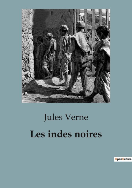 Les indes noires - Jules Verne