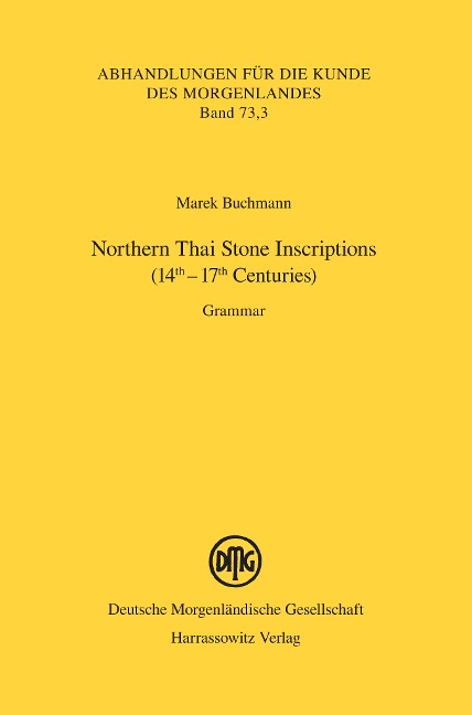Northern Thai Stone Inscriptions (14th-17th Centuries) - Marek Buchmann