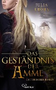 Cover-Bild zum Titel 'Das Geständnis der Amme' von 'Julia Kröhn'