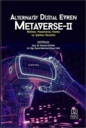 Cover-Bild zum Titel 'Alternatif Dijital Evren Metaverse - 2' von 'Ahmet Güven'