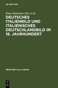 Cover-Bild zum Titel 'Deutsches Italienbild und italienisches Deutschlandbild im 18. Jahrhundert' von ''