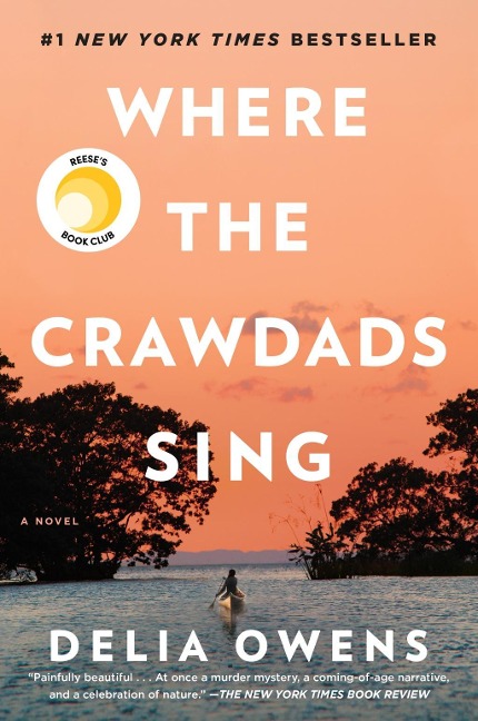Where the Crawdads Sing: Reese's Book Club - Delia Owens