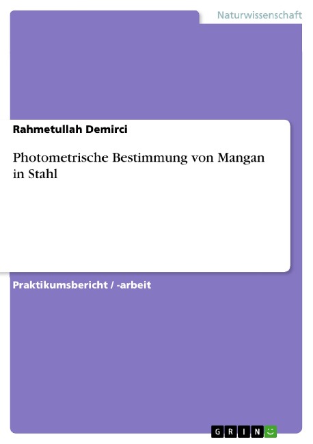 Photometrische Bestimmung von Mangan in Stahl - Rahmetullah Demirci
