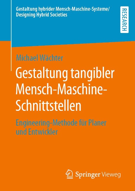 Gestaltung tangibler Mensch-Maschine-Schnittstellen - Michael Wächter
