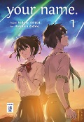 Cover-Bild zum Titel 'your name. 01' von 'Makoto Shinkai, Ranmaru Kotone'
