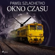 Cover-Bild zum Titel 'Okno czasu' von 'Pawe¿ Szlachetko'