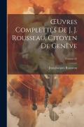 Cover-Bild zum Titel 'OEuvres Complettes De J. J. Rousseau, Citoyen De Genève; Volume 31' von 'Jean-Jacques Rousseau'