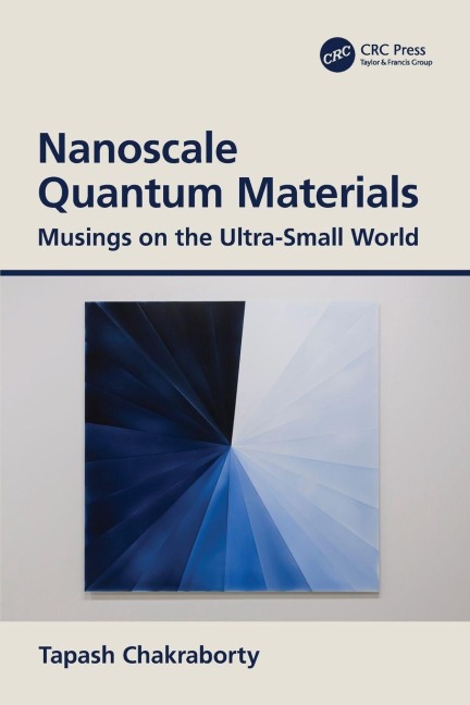 Nanoscale Quantum Materials - Tapash Chakraborty