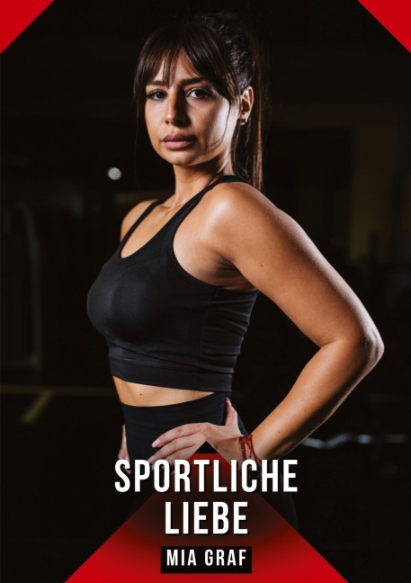 Sportliche Liebe - Mia Graf
