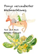 Cover-Bild zum Titel 'Ponys verzauberter Weihnachtsweg' von 'Brigitte Klotzsch'