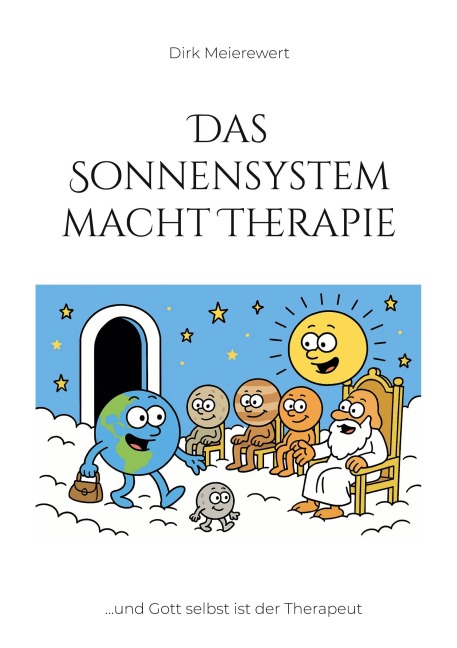 Das Sonnensystem macht Therapie - Dirk Meierewert