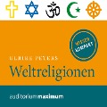 Cover-Bild zum Titel 'Weltreligionen (Ungekürzt)' von 'Ulrike Peters'