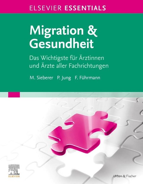 ELSEVIER ESSENTIALS Migration & Gesundheit - 