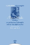 Cover-Bild zum Titel 'Schriften zur politischen Philosophie und zur Sozialphilosophie' von 'Martin Buber'