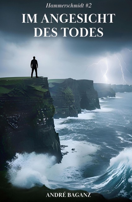 Im Angesicht des Todes - André Baganz