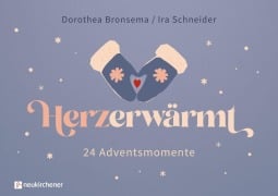 Cover-Bild zum Titel 'Herzerwärmt' von 'Dorothea Bronsema, Ira Schneider'