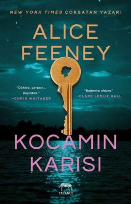 Kocamin Karisi - Alice Feeney