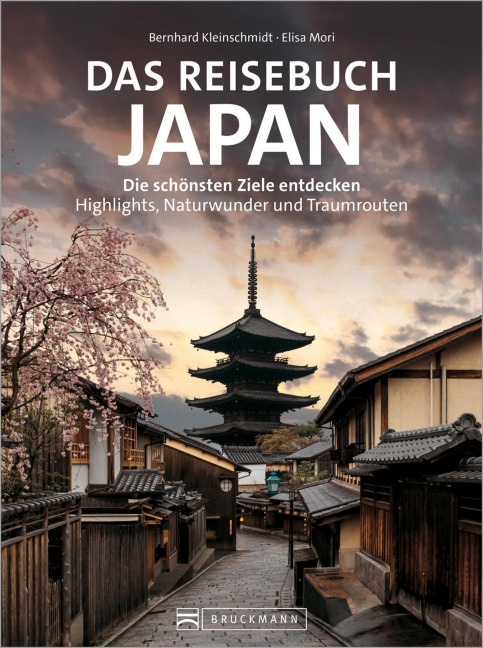 Das Reisebuch Japan - Bernhard Kleinschmidt