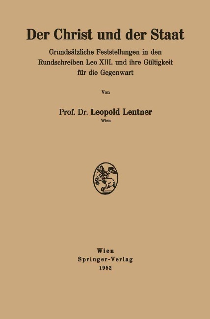 Der Christ und der Staat - Leopold Lentner