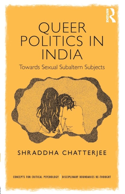 Queer Politics in India - Shraddha Chatterjee