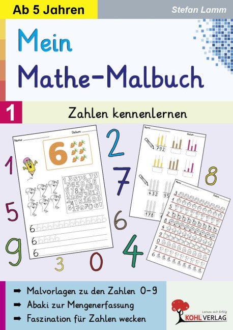 Mein Mathe-Malbuch / Band 1: Zahlen kennenlernen - Stefan Lamm