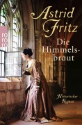 Cover-Bild zum Titel 'Die Himmelsbraut' von 'Astrid Fritz'