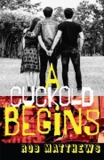 Cover-Bild zum Titel 'A Cuckold Begins' von 'Rob Matthews'