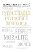 Intouchable . Invincible . Immuable - Mitrovi&