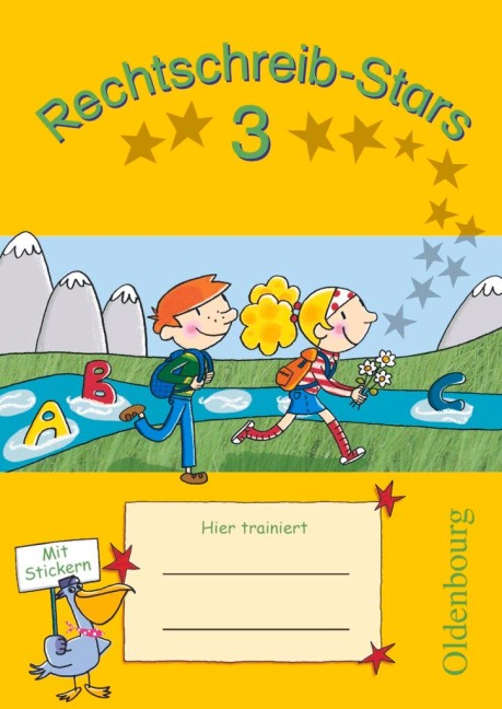 Rechtschreib-Stars 3. Schuljahr. Übungsheft - Sandra Duscher, Ulrich Petz, Irmgard Schmidt