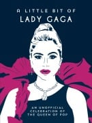 Cover-Bild zum Titel 'A Little Bit of Lady Gaga' von 'Summersdale Publishers'