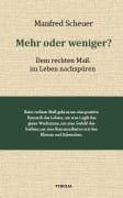 Cover-Bild zum Titel 'Mehr oder weniger?' von 'Manfred Scheuer'