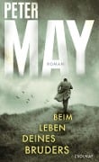 Cover-Bild zum Titel 'Beim Leben deines Bruders' von 'Peter May'