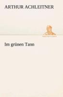 Im grünen Tann - Arthur Achleitner