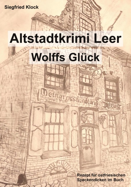 Der Altstadtkrimi Leer - Siegfried Klock