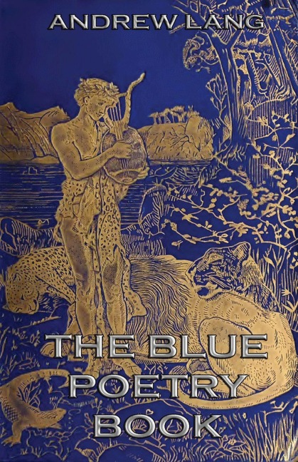 The Blue Poetry Book - Andrew Lang