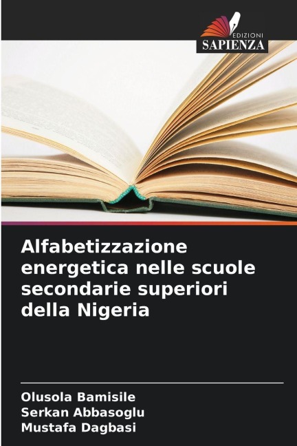 Alfabetizzazione energetica nelle scuole secondarie superiori della Nigeria - Olusola Bamisile, Serkan Abbasoglu, Mustafa Dagbasi