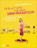 Cover-Bild zum Titel 'Fit & schlank mit dem Mini-Trampolin' von 'Marion Grillparzer'