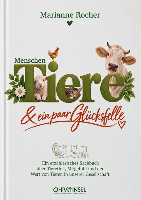 Menschen, Tiere & ein paar Glücksfelle - Marianne Rocher, Alan Fields