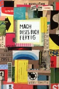 Cover-Bild zum Titel 'Mach dieses Buch fertig - jetzt in Farbe' von 'Keri Smith'