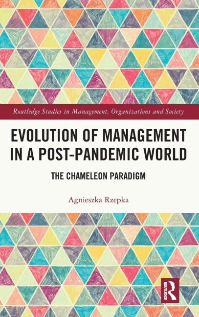 Evolution of Management in a Post-Pandemic World - Agnieszka Rzepka