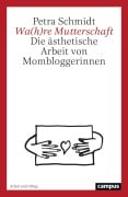 Cover-Bild zum Titel 'Wa(h)re Mutterschaft' von 'Petra Schmidt'