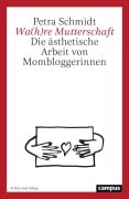 Cover-Bild zum Titel 'Wa(h)re Mutterschaft' von 'Petra Schmidt'