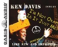 I'm Not Okay/ Is It Just Me - Ken Davis