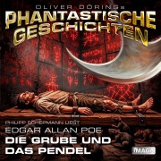 Cover-Bild zum Titel 'Phantastische Geschichten, Die Grube und das Pendel' von 'Oliver Döring'