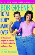 Cover-Bild zum Titel 'Bob Greene's Total Body Makeover' von 'Bob Greene'