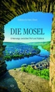Cover-Bild zum Titel 'Die Mosel' von 'Hans Otzen, Barbara Otzen'
