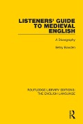 Cover-Bild zum Titel 'Listeners' Guide to Medieval English' von 'Betsy Bowden'