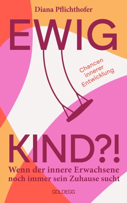 Ewig Kind - Diana Pflichthofer