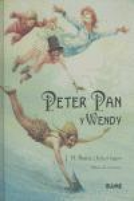 Peter Pan Y Wendy - J M Barrie